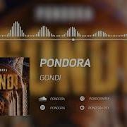 Gondi Pondora