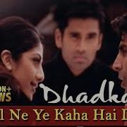 Dil Ne Yeh Kaha Hai Dil Se Full Song Part 2 Dhadkan Akshay Kumar