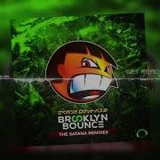 Get Ready To Bounce Satana Remix