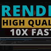 Render 300X Faster Premiere After Effects Media Encoder Adobe 2019