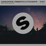 Keep Your Head Up Feat Little Giants Extended Mix