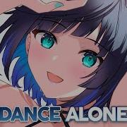 Nightcore Dance Alone