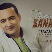 Anvar Sanayev Payariqdagi Konsert Dasturi 2018