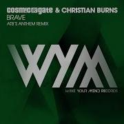 Cosmic Gate Christian Burns Brave Atb Anthem Remix