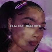 Boss Bitch Doja Cat Slowed