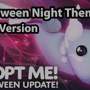Adopt Me Halloween 2021 Night Theme
