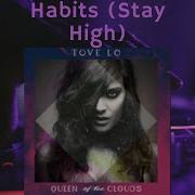 Tove Lo Habits Stay High 8D