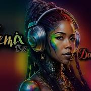 Dance Remix Dj D Z New Style Mix 2023