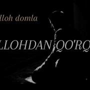 Abdulloh Domla Ollohdan Qo Rqsa