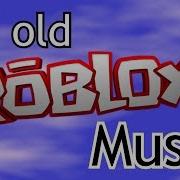 Old Roblox Music
