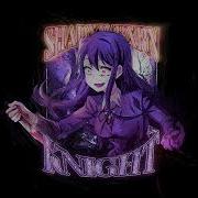 Shadxwbxrn Knight 1 Hour