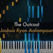 The Outcast Joshua Kyan Aalampour