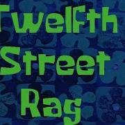 12Th Street Rag Spongebob