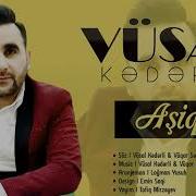 Vusal Kederli Asiqem 2020