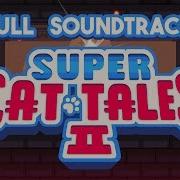 Super Cat Tales 2 Ost Full Soundtracksuper Cat Tales 2 Ost Full Super