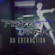Perfect Dark Dd Extraction Remix By Oller