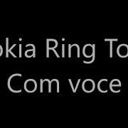 Nokla Ringtone Com Voce