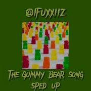 Gummy Bear Short Speed Up