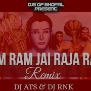 Ram Ram Jai Raja Ram Remix