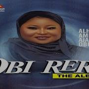 Alhaja Aminat Obirere Obi Rere Official Video Part 5