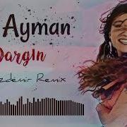 Işıl Ayman Remix