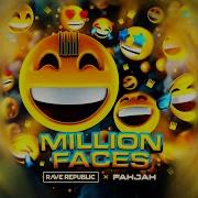 Million Faces Fahjah Rave Republic