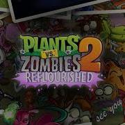 Pvz2 Reflourished Holiday Mashup First Wave