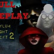 The Prologue Asylum Night Shift