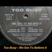 Too Busy We Got To Believe It Regressive Mix