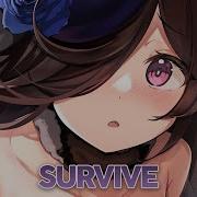 Nightcore Survive