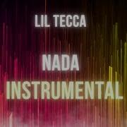 Lil Tecca Nada Instrumental