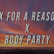 Ex For A Reason X Body Party