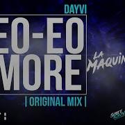 Dayvi Eo Eo More