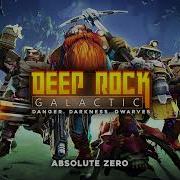 Deep Rock Galactic Absolute Zero Original Soundtrack Vol Ii