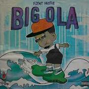 Flynt Hustle Big Ola