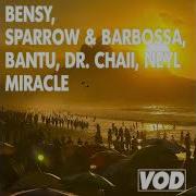 Miracle Original Mix Bantu Sparrow Barbossa Bensy Dr Chaii Neyl