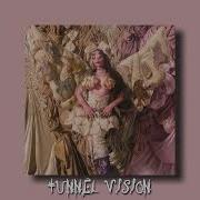 Tunnel Vision Melanie Martinez Speed Up