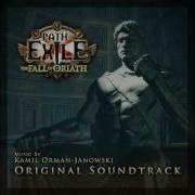 Path Of Exile Fall Of Oriath The Fall Of Oriath Main Theme Poe Soundtrack