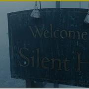 Welcome To Silent Hill