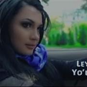 Leyla Yo Llar Лейла Йуллар