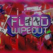 Flood Wipeout V3