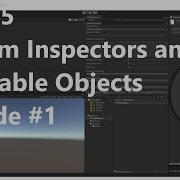 Unity Custom Inspectors 1 Setting Up Scriptable Objects