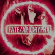 Fate Apocrypha Opening 2 Instrumental Ash