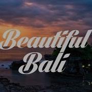 Bali Chillout Music