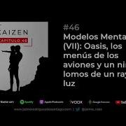 46 Modelos Mentales Vii Oasis Los Menús De Los Aviones Y Un Niño A Lomos De Un Rayo De Luz