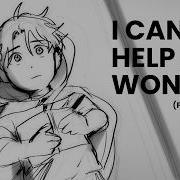 I Can T Help But Wonder