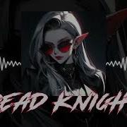 Dead Knight Phonk