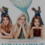 Sara Paxton Connected Aquamarine Official Soundtrack