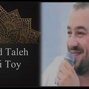 Seyyid Taleh Azerbaycan Ilahi Negmeler Qrupu Dini Toy