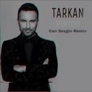 Tarkan Verme Remix